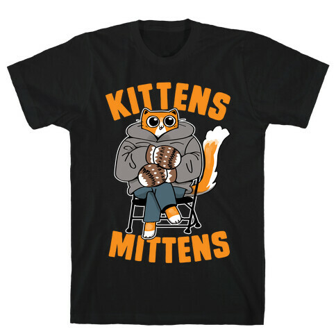 Kittens Mittens T-Shirt