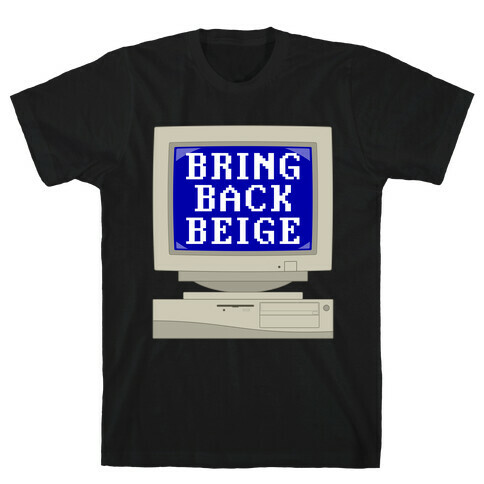 Bring Back Beige T-Shirt