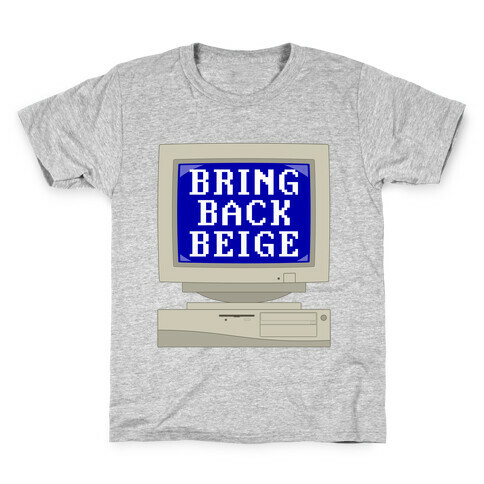 Bring Back Beige Kids T-Shirt