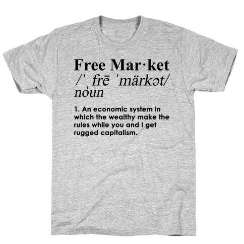 Free Market Definition T-Shirt