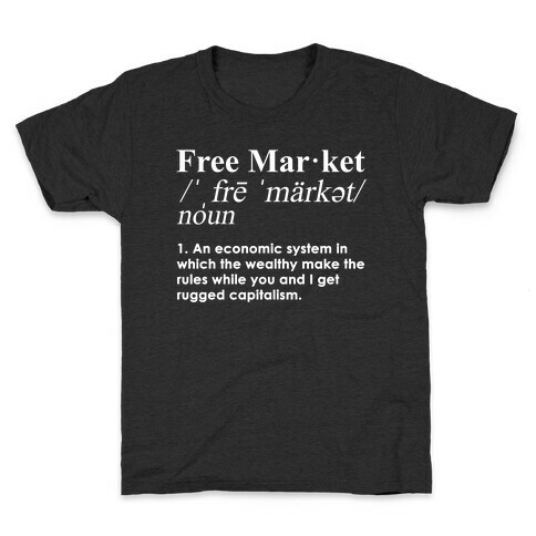 Free Market Definition Kids T-Shirt