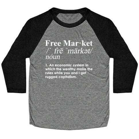 Free Market Definition Baseball Tee