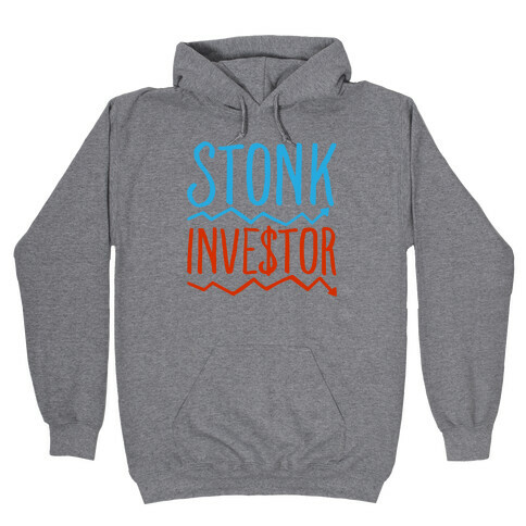 Stonk Investor Parody Hooded Sweatshirt
