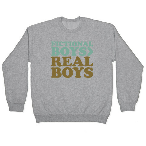 Fictional Boys > Real Boys Pullover