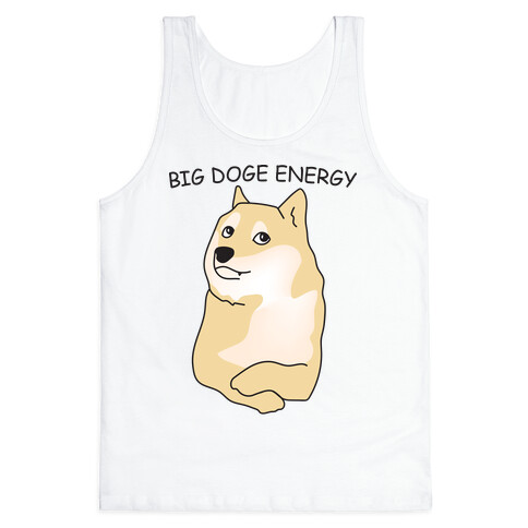Big Doge Energy Tank Top