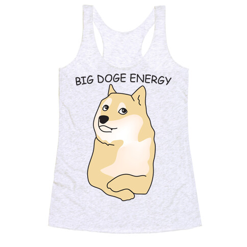 Big Doge Energy Racerback Tank Top