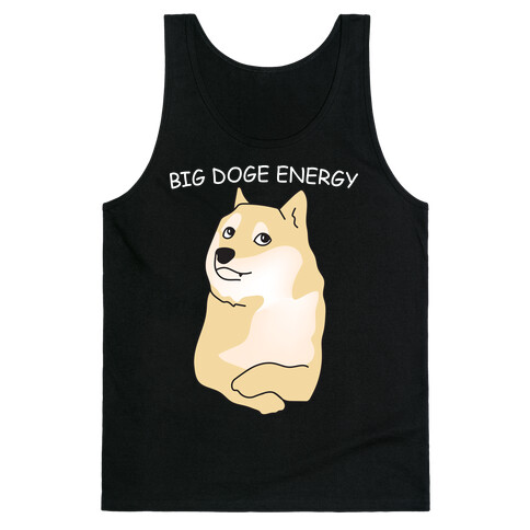 Big Doge Energy Tank Top