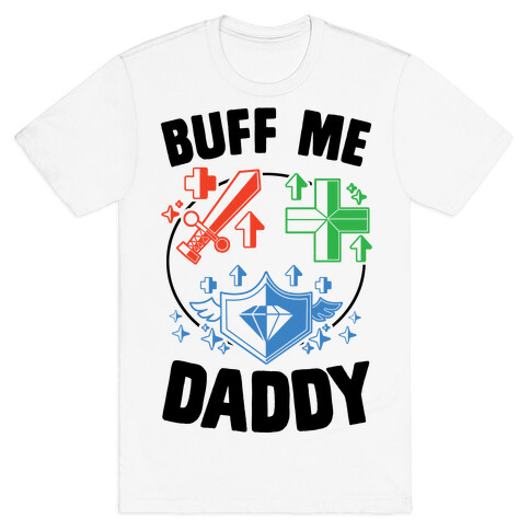 Buff Me Daddy T-Shirt