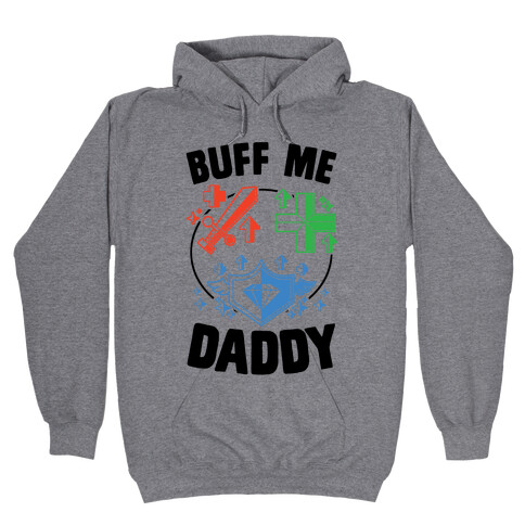 Buff Me Daddy Hooded Sweatshirt