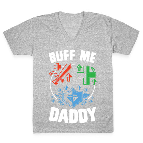 Buff Me Daddy V-Neck Tee Shirt