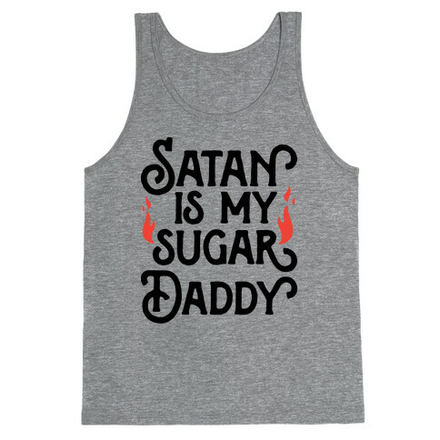 Satan Is My Sugar Daddy Tank Top