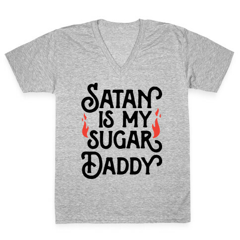 Satan Is My Sugar Daddy V-Neck Tee Shirt