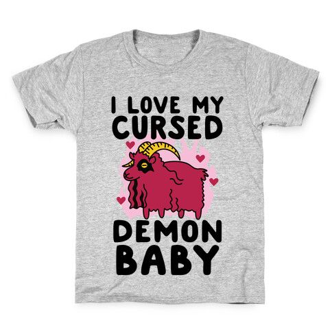 I Love My Cursed Demon Baby Kids T-Shirt