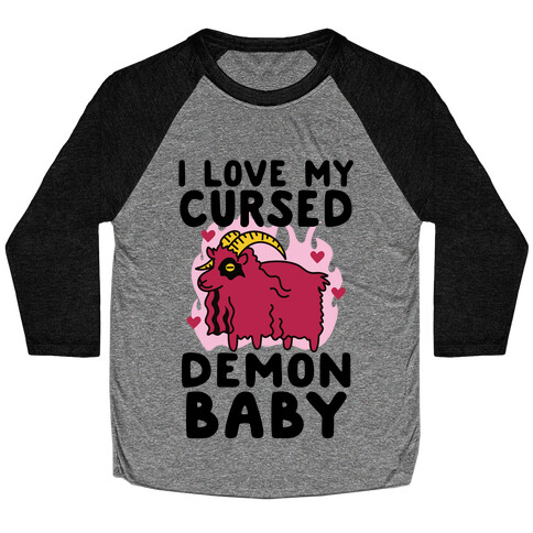 I Love My Cursed Demon Baby Baseball Tee