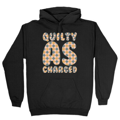 Quilty As Charged White Print Hooded Sweatshirt