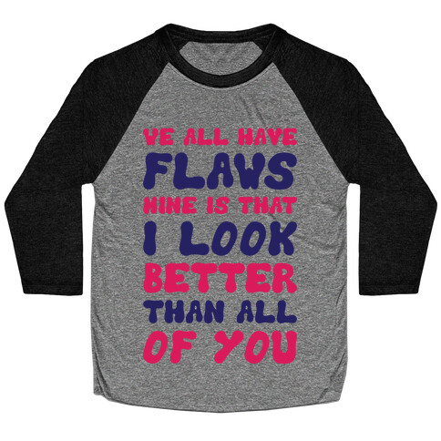 Flaws Baseball Tee