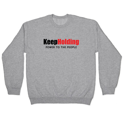 KeepHolding  Pullover