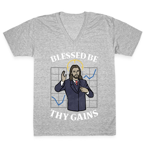 Blessed Be Thy Gains V-Neck Tee Shirt