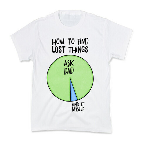 How To Find Things: Ask Dad Kids T-Shirt