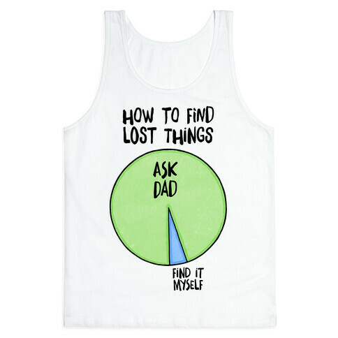 How To Find Things: Ask Dad Tank Top