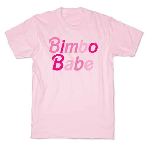 Bimbo Babe T-Shirt