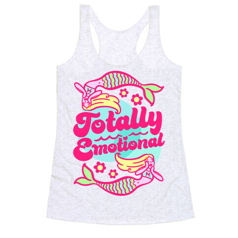 Totally Emotional Pisces Racerback Tank Top