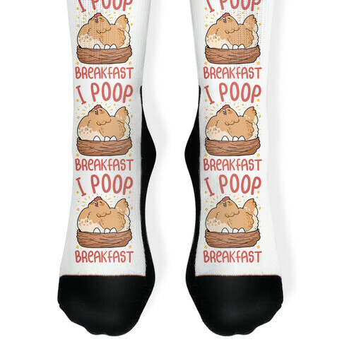 I Poop Breakfast Sock