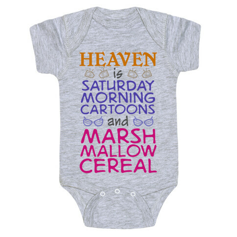 Heaven Is Cartoons And Cereal Baby One-Piece