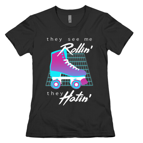 They See Me Rollin' (Synthwave) Womens T-Shirt