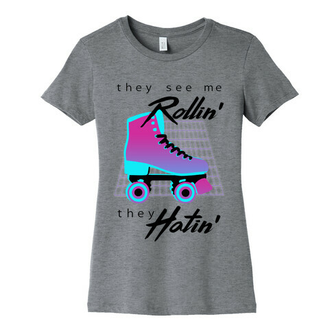 They See Me Rollin' (Synthwave) Womens T-Shirt