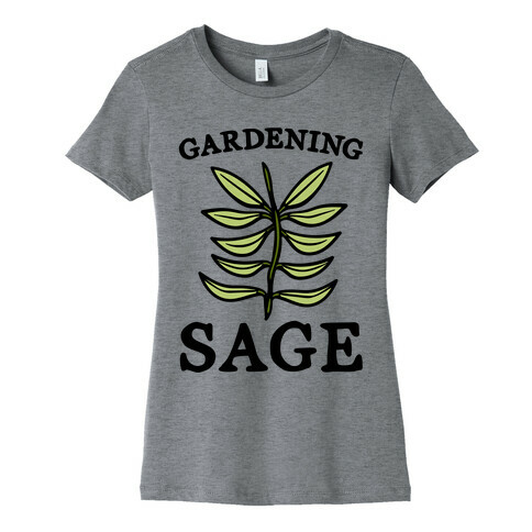Gardening Sage Womens T-Shirt