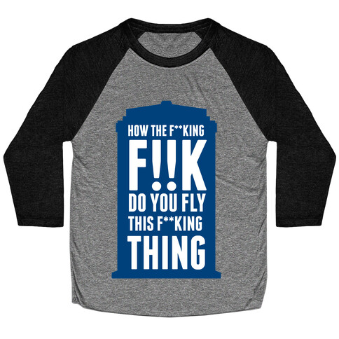 This F**king Thing Baseball Tee