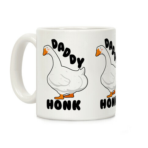 Daddy Honk Goose Coffee Mug