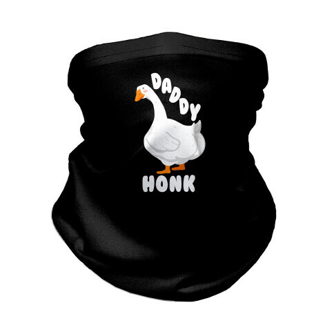 Daddy Honk Goose Neck Gaiter