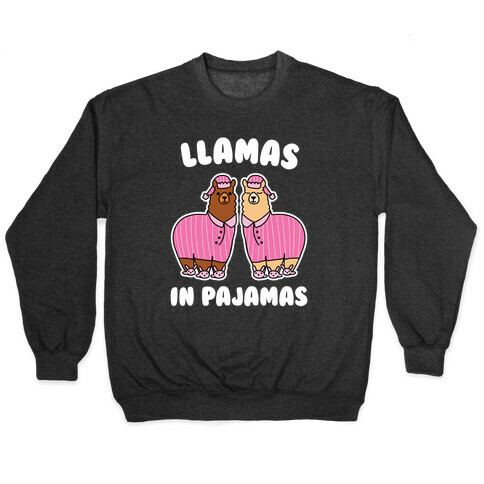 Llamas in Pajamas Pullover