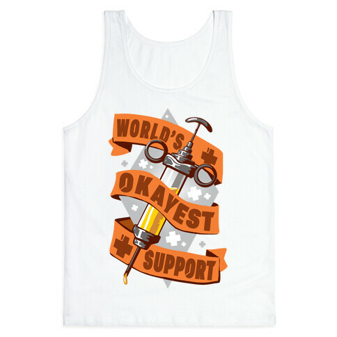 World's Okayest Support Tank Top