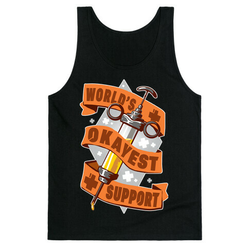 World's Okayest Support Tank Top