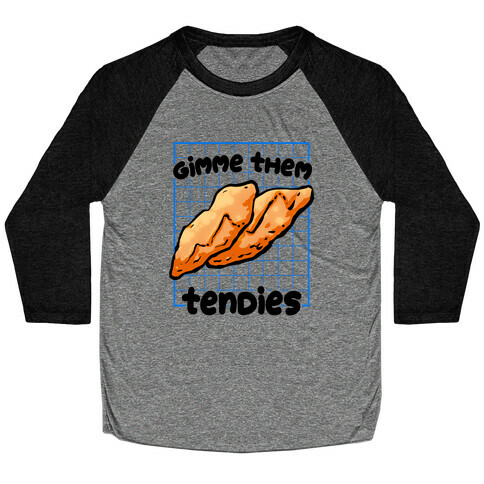 Gimme them Tendies Baseball Tee