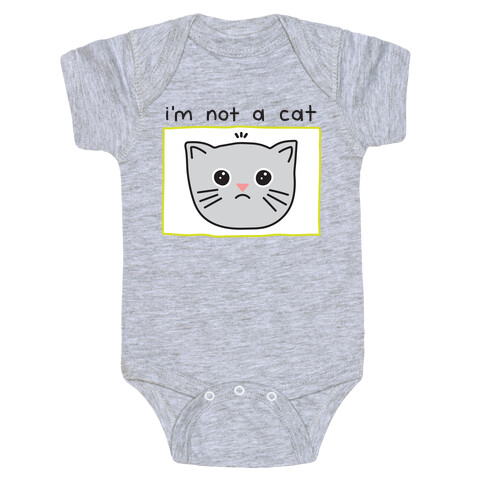 I'm Not A Cat Zoom Filter Baby One-Piece