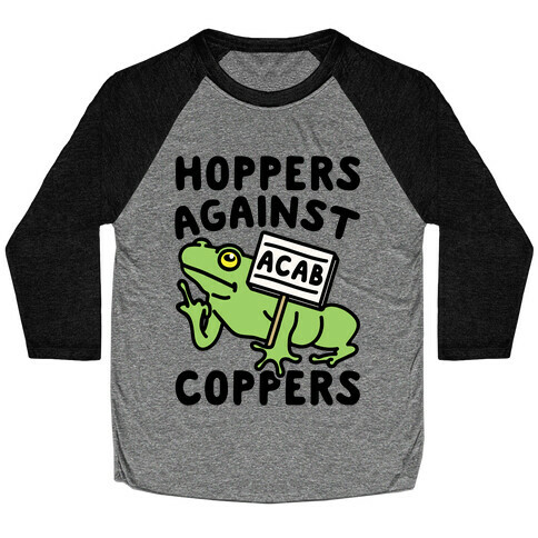 Hoppers Against Coppers Baseball Tee