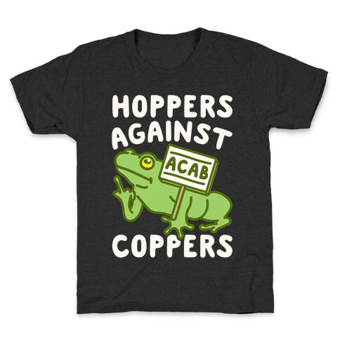 Hoppers Against Coppers White Print Kids T-Shirt