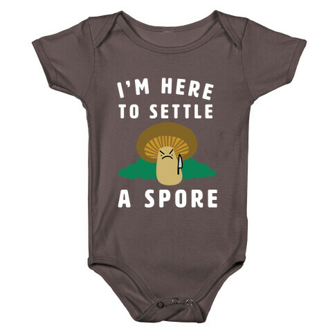 I'm Here to Settle a Spore Baby One-Piece