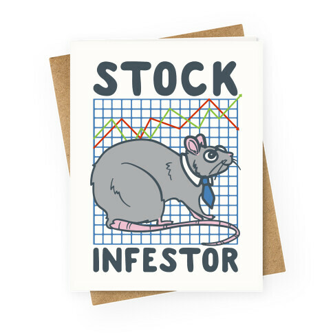 Stock Infestor Parody Greeting Card