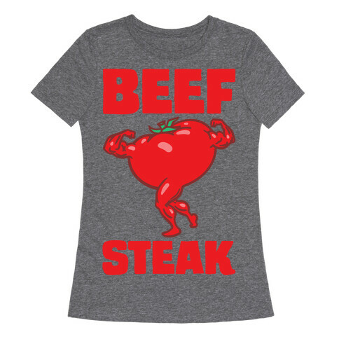 Beefsteak Tomato Parody White Print Womens T-Shirt