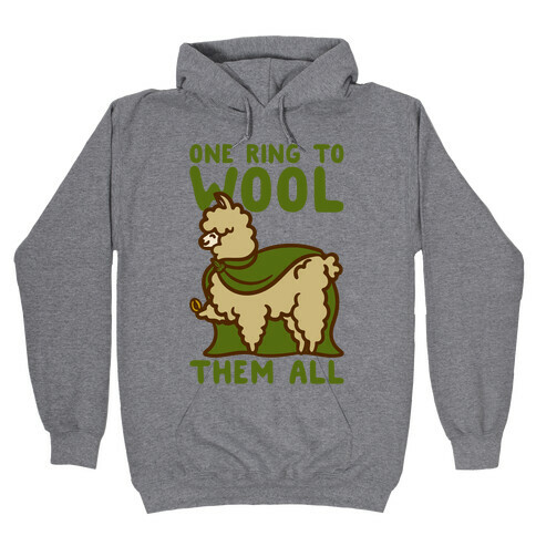 One Ring To Wool Them All Parody Hooded Sweatshirt