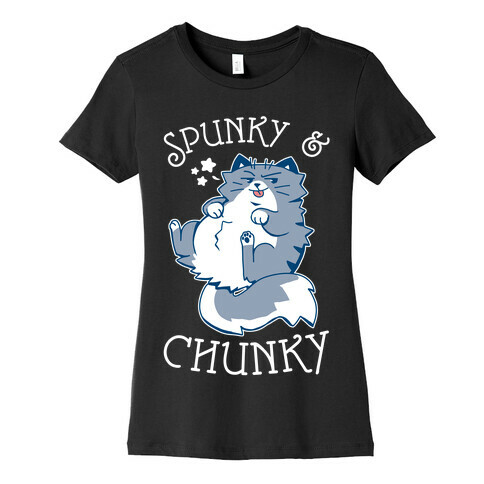 Spunky & Chunky Womens T-Shirt