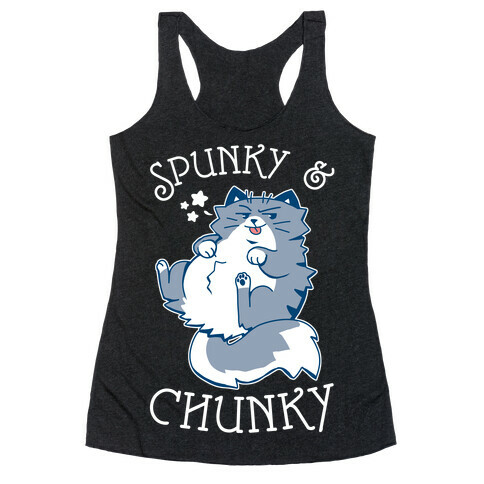 Spunky & Chunky Racerback Tank Top