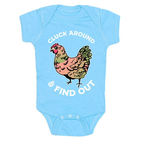 Cluck Around & Find Out Baby One-Piece