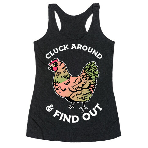 Cluck Around & Find Out Racerback Tank Top