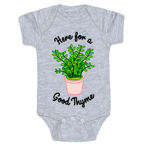 Here For a Good Thyme Baby One-Piece